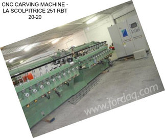 CNC CARVING MACHINE - LA SCOLPITRICE 251 RBT 20-20