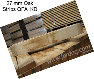 27 mm Oak Strips QFA  KD