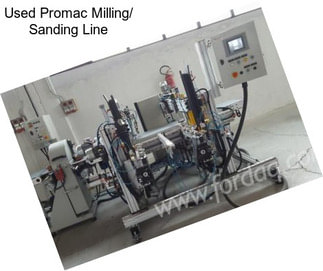 Used Promac Milling/ Sanding Line