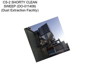 CS-2 SHORTY CLEAN SWEEP (DO-011408) (Dust Extraction Facility)
