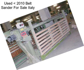 Used < 2010 Belt Sander For Sale Italy