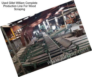 Used Gillet William Complete Production Line For Wood Scraping