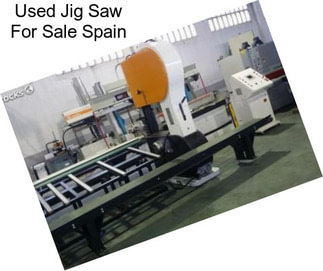Used Jig Saw For Sale Spain