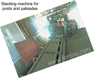 Stacking machine for posts and palisades