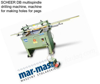 SCHEER DB multispindle drilling machine, machine for making holes for pegs