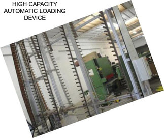HIGH CAPACITY AUTOMATIC LOADING DEVICE