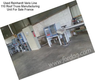 Used Reinhardt Vario Line 110 Roof Truss Manufacturing Unit For Sale France