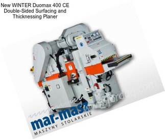 New WINTER Duomax 400 CE Double-Sided Surfacing and Thicknessing Planer