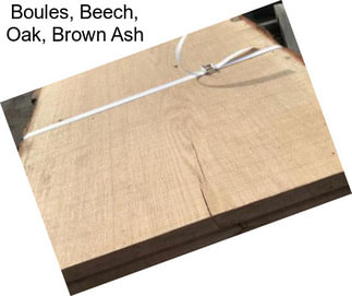 Boules, Beech, Oak, Brown Ash