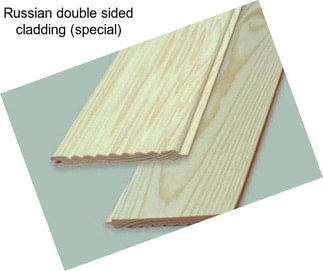 Russian double sided cladding (special)