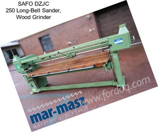 SAFO DZJC 250 Long-Belt Sander, Wood Grinder