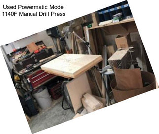 Used Powermatic Model 1140F Manual Drill Press