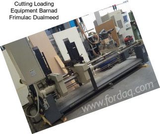 Cutting Loading Equipment Barnad Frimulac Dualmeed