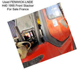 Used FENWICK-LNDE H40 1995 Front Stacker For Sale France
