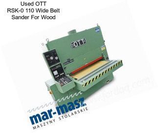 Used OTT RSK-0 110 Wide Belt Sander For Wood