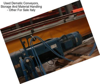 Used Dematic Conveyors, Storage And Material Handling - Other For Sale Italy