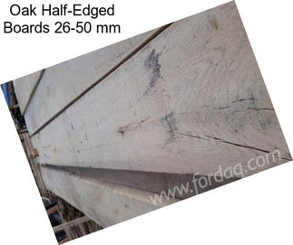 Oak Half-Edged Boards 26-50 mm