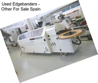 Used Edgebanders - Other For Sale Spain