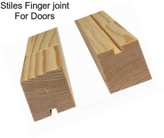 Stiles Finger joint For Doors