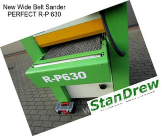 New Wide Belt Sander PERFECT R-P 630