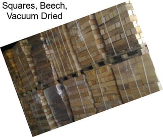 Squares, Beech, Vacuum Dried