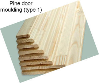 Pine door moulding (type 1)