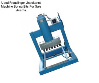 Used Freudlinger Unbekannt Machine Boring Bits For Sale Austria