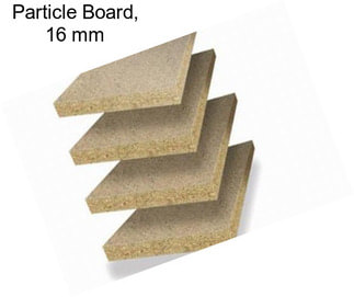 Particle Board, 16 mm