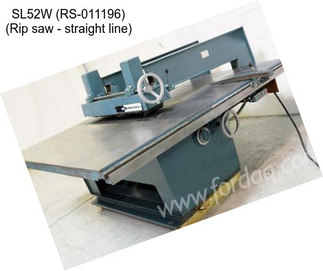 SL52W (RS-011196) (Rip saw - straight line)