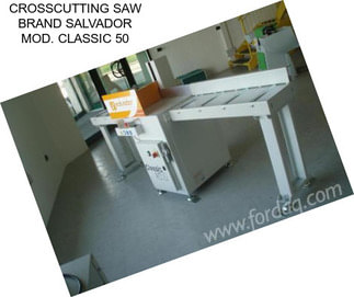 CROSSCUTTING SAW BRAND SALVADOR MOD. CLASSIC 50