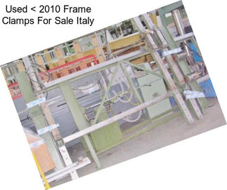 Used < 2010 Frame Clamps For Sale Italy