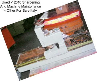Used < 2010 Sharpening And Machine Maintenance - Other For Sale Italy