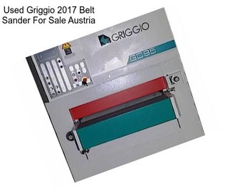 Used Griggio 2017 Belt Sander For Sale Austria