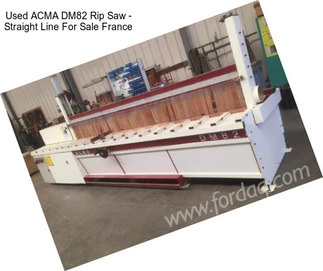 Used ACMA DM82 Rip Saw - Straight Line For Sale France