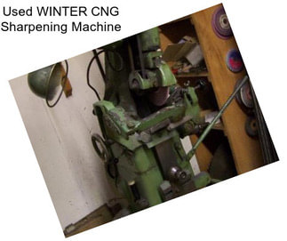 Used WINTER CNG Sharpening Machine