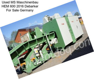 Used MS Maschinenbau HEM 600 2016 Debarker For Sale Germany