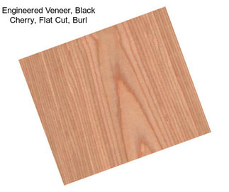 Engineered Veneer, Black Cherry, Flat Cut, Burl