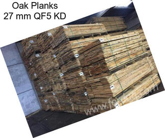 Oak Planks 27 mm QF5 KD