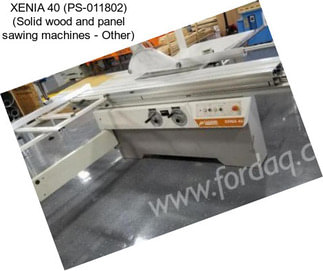 XENIA 40 (PS-011802) (Solid wood and panel sawing machines - Other)