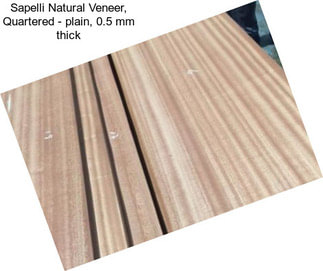 Sapelli Natural Veneer, Quartered - plain, 0.5 mm thick