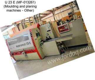 U 23 E (MF-013261) (Moulding and planing machines - Other)