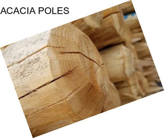 ACACIA POLES