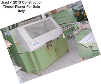 Used < 2010 Construction Timber Planer For Sale Italy