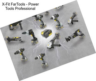 X-Fit FarTools - Power Tools Professional