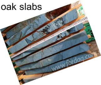 Oak slabs