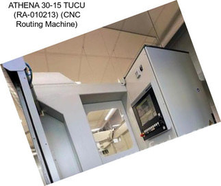 ATHENA 30-15 TUCU (RA-010213) (CNC Routing Machine)