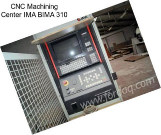 CNC Machining Center IMA BIMA 310
