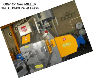 Offer for New MILLER SRL CUS-80 Pellet Press