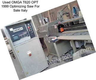Used OMGA T620 OPT 1999 Optimizing Saw For Sale Italy