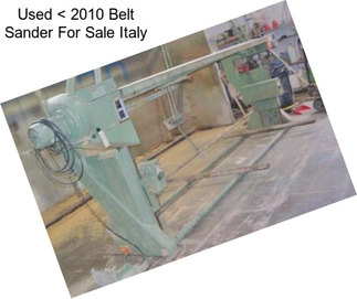 Used < 2010 Belt Sander For Sale Italy